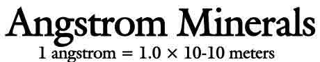 Angstrom Minerals, the smallest minerals on Earth
